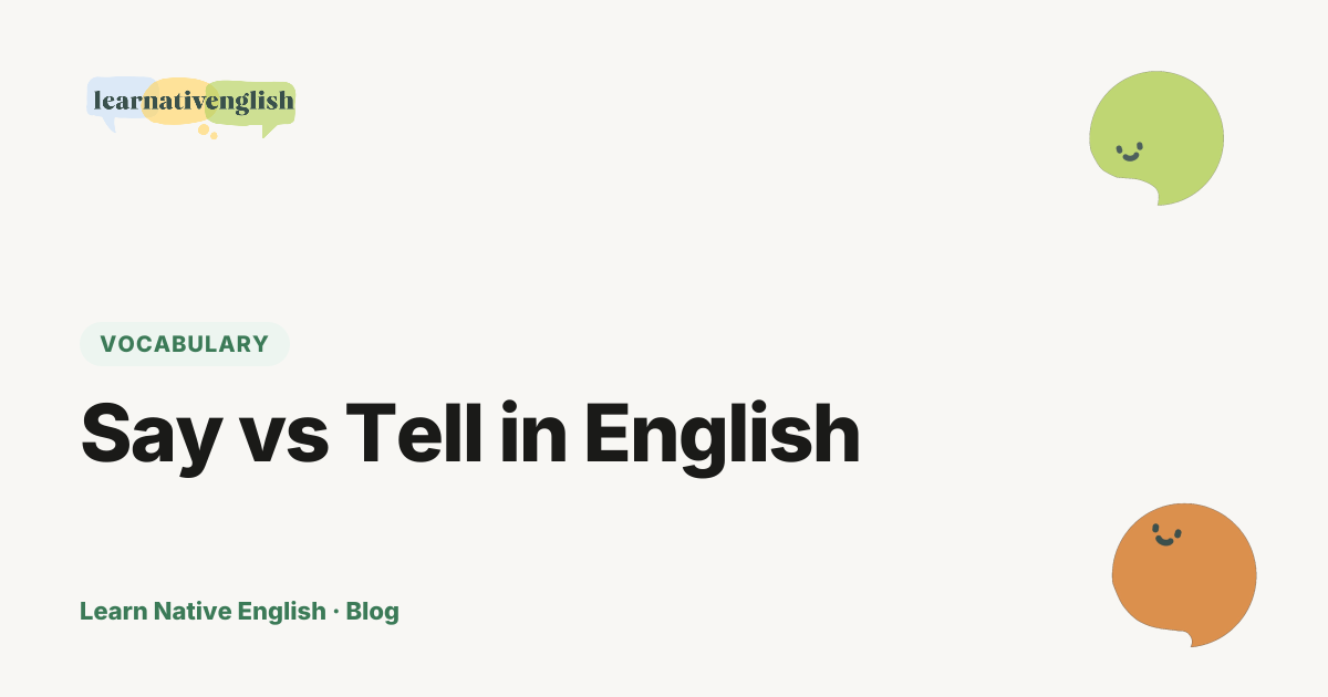 Say vs Tell: กฎเรื่องกรรมที่ทำให้การเลือกเป็นอัตโนมัติ